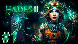 Hades II ➤ #1 ➤ Прохождение игры Хадес 2