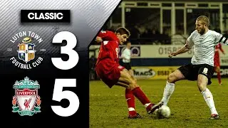 Luton 3-5 Liverpool | FA Cup Classic 💫 | Classic Highlights