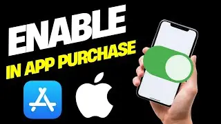 How to Enable In-App Purchases on iPhone (Quick & Easy!)