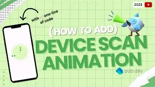 How to easily add Device Scanning Animation in Flutter?