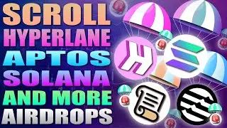🔥 Scroll Airdrop Today - Hyperlane - Aptos - Solana And More Airdrop News 🔥