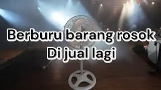 Berburu barang bekas buat di perbaiki jual lagi
