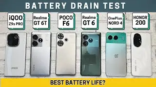 BATTERY DRAIN Test 🔥 iQOO Z9s PRO vs Realme GT 6T vs POCO F6 vs Honor 200 vs OnePlus Nord 4 vs GT 6