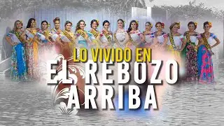El color de lo que se Vivió en el Rebozo Arriba...