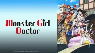 Tráiler | Monster Girl Doctor (Sub Español Latino)