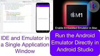 How to Run the Android Emulator Directly in Android Studio | Enable Embedded Emulator in Mac M1