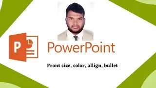How to start work with PowerPoint slide( Front, color-changing, align,  bullet use) in Android