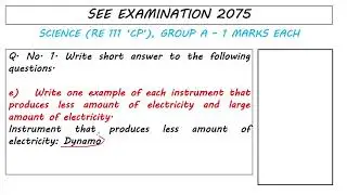 SEE 2075 Science || Question 1e || CP ; Province 3