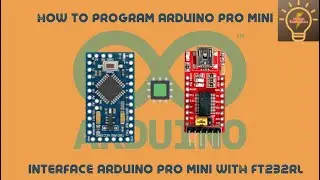 Programming Arduino Pro Mini using FT232RL USB To TTL converter || Interfacing FTDI with Arduino