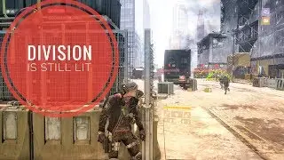 Division One is Still Lit