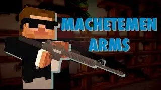 Minecraft Flans mod Machetemen Arms Pack