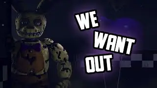 [SFM FNAF] We Want Out Collab Part For @silvermation