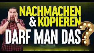 Nachmachen und kopieren