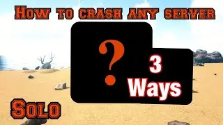 3 ways on how to crash any ark server / roll back (Ark survival evolved) super easy
