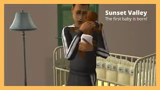 The first baby is born! 👶 // Sims 2 Sunset Valley #1