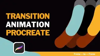 Transition Animation Procreate ⚡️Transition Ideas No. 2 / Silent Tutorial 