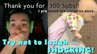 Trying not to Laugh - Thank you for 300 Subs!