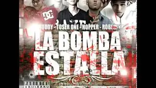 💣💣La Bomba Estalla 💣💣Toser One  Hopper & Rober Nsr & Duddy [Audio Oficcial] *2017*