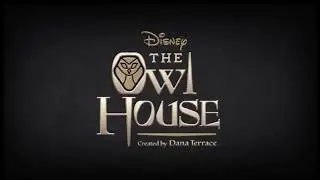The Owl House Intro slowed because it sounds better