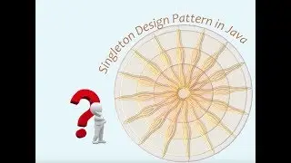 Singleton design java - Best INTERVIEW Material