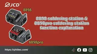 8898 soldering station and 8898pro soldering station function explanation