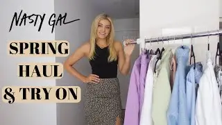 NASTYGAL SPRING HAUL & TRY ON | Louise Cooney