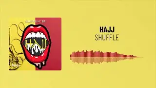 HAJJ - Shuffle - (Official Audio)