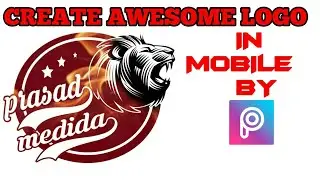 Create Awesome Logo in mobile IOS OR ANDROID||PICSART||PRASADMEDIDA||