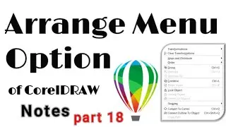 CorelDRAW Basics: Master the Arrange Menu Options | CorelDRAW notes part 18 