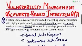 Scenario Based Vulnerability Management Interview Questions and Answers |Cybersecurity Interview