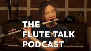 QnA and 2020 Flute News | The Flute Talk Podcast | FTP #36