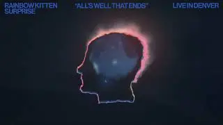 "All's Well That Ends" - Rainbow Kitten Surprise Live in Denver 2024