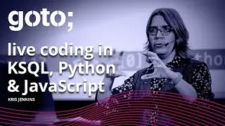 Live-Coding a Dashboard with KSQL, Python & JavaScript • Kris Jenkins • GOTO 2021