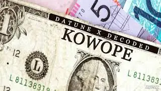 Datune Ft. Decoded - Kowope (OFFICIAL AUDIO)