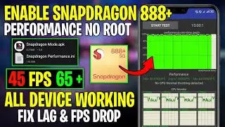 Enable Snapdragon 888+ Performance On Any Android !! No Root | Stable FPS & Performance