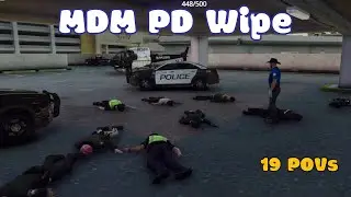 MDM PD wipe (19 POVs) - NoPixel