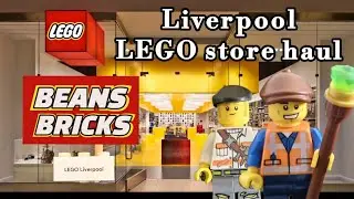 Liverpool LEGO store haul