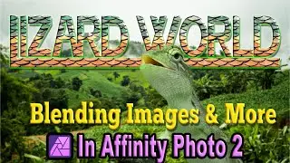 Blending Images in Affinity Photo 2: Background Removal and Text Effects