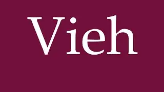 How to Pronounce ''Vieh'' (Cattle) Correctly in German
