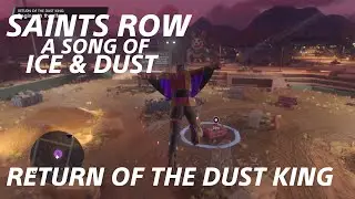 Return of the Dust King - A Song of Ice and Dust Mission 4 - Saints Row