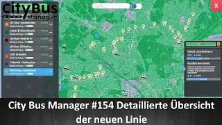 City Bus Manager #154 Detaillierte Übersicht der neuen Linie