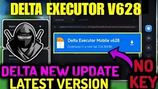 DELTA EXECUTOR MOBILE NEW UPDATE v628 🥷 Delta Atualizado & Arceus X Neo,Codex,Fluxus Executor Mobile