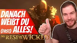 NO Rest for the WICKED - ALLES, was DU wissen MUSST! (NEWS, Gameplay & Übersicht)