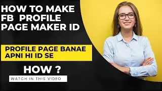 How to make profile page maker id of facebook