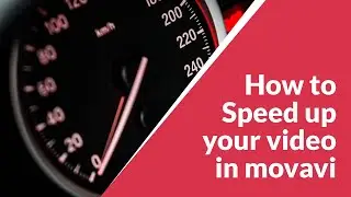 How to speed up your video in movavi - Sinhala