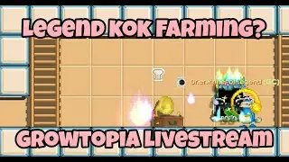 Legend Kok Farming? | Livestream Growtopia Indonesia