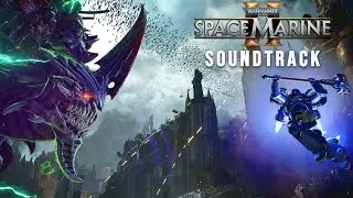 HIVE TYRANT & HIEROPHANT Extended Soundtrack | Space Marine 2