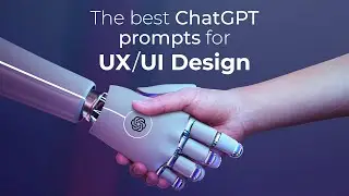 The best ChatGPT prompts for UX/UI Design