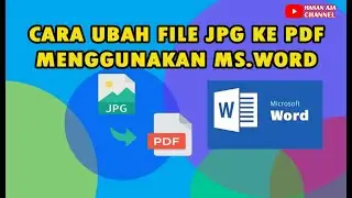 Cara Ubah File Format JPG Atau JPEG Ke File Format PDF Menggunakan Ms. Word 