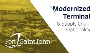 Modernized Container Terminal & Supply Chain Optionality -  Positioned for Performance